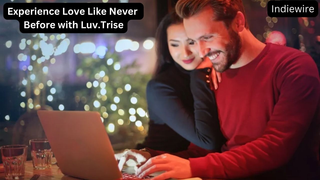 Experience Love Like Never Before with Luv.Trise