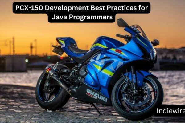 PCX-150 Development Best Practices for Java Programmers