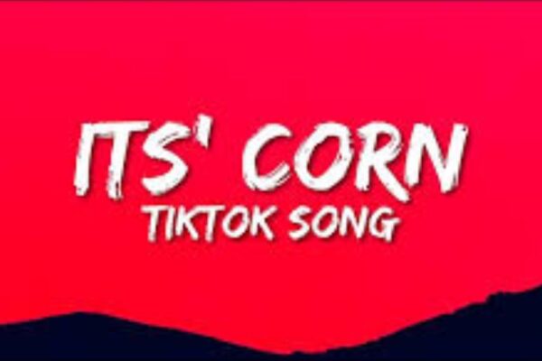 its corn lyrics